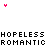 Pixelated text repeats 'HOPELESS' and 'ROMANTIC' with pink heart accents on white background, showing animation changes in heart positions across frames.