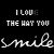 Animated sequence of text-based icons featuring 'I LOVE THE WAY YOU' above cursive 'smiles' with color variations and partial lettering across frames.