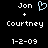 Pixelated text displays 'Jon' with a light blue heart symbol, 'Courtney', and '1-2-09' on a black background.