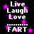 Black background with pink stars and white text reading Live Laugh Love FART in a repeating pattern.
