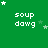 Green background with repeated white text 'soup dawg' and scattered star symbols in various positions.