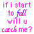Pixelated text-based animation with repeated phrase across three frames showing progressive character deletion in the word 'catch' and 'me?'