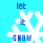 Pixelated blue background with white snowflakes and blue text reading 'let it SNOW' in four quadrants, showing animation changes between frames.