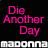 A 4x3 contact sheet of an animated icon featuring Madonna with repeated "madonna" text and pink "Die Another Day" text across multiple frames showing slight facial expression changes.