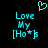 Cyan pixelated text 'Love My [Ho*]s' with a cyan heart symbol above, displayed on a black background.