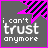 15 identical gray icons with pink and black striped borders, each displaying the text "i can't trust anymore" in white pixelated font