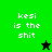 Green and black pixelated image with text 'kesi is the shit' and a star symbol changing from black to green.