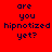 Red background with dark blue pixelated text reading 'are you hypnotized yet?' in two identical vertical