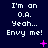 Dark blue background with white pixelated text reading "I'm an O.A. Yeah... Envy me!" repeated in a , accompanied by pink plus and star symbols