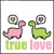 Two pixelated dinosaurs face each other with thought bubbles containing hearts, below which green and pink text reads 'true love'.