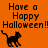Orange background with black text reading 'Have a Happy Halloween!!' and three pixelated black cat silhouettes in walking poses.