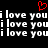 Static pixel art displays repeated text "i love youi love you" in white on black with a red heart symbol above.