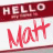 Animated contact sheet showing two frames of a buddy icon with 'HELLO' text and stylized name 'Matt' in red on white background.