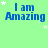 Green background with blue text reading "I am Amazing" and scattered white stars, showing a static image without animation.