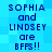 Blue pixelated text on a blue checkered background reads "SOPHIA and LINDSEY are BFFS!!" in two identical vertical