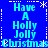 Blue background with light blue text reading "Have A Holly Jolly Christmas" arranged in a pattern, surrounded by white dotted lines and snowflake symbols