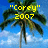 Pixelated palm tree against blue sky with clouds, yellow text "Corey" 2007 on left, "wantschool to go slow this year" on right.