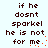 Pixelated text reads "if he dosnt sparkel he is not for me" with orange dots on a light background, animated in two alternating states.