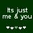Green background with white pixelated text reading 'Its just me & you' and a of five plus signs below, where the third sign is grayed out
