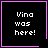 Four black square with pink borders display "Vina was here!" text; top-right has a pink heart, bottom-right has a pink starburst