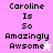 Pixelated text 'Caroline Is So Amazingly Awsome' on pink and white backgrounds with a star symbol.