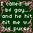 Dark green background with white pixelated text repeating 'I called up bf gay... and he hit and he hit hit me w/ his purse' surrounded by pink jagged border.