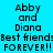 Pixelated text on cyan background with yellow highlight bars over 'Abby and Diana' in multiple positions.