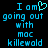 Blue pixelated text on black background reads 'I am going out with mac killewald' with a heart symbol replacing the 'o' in 'am'.