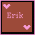 Two side-by-side square frames with brown backgrounds, pink borders, and pixelated hearts; the left frame shows 'Erik' in pink text while the right shows it in white.