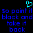 Pixelated cyan heart symbol above blue text reading 'so paint it so paint it black and black and take it take it back' on a black background.