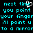 Pixelated cyan text on black background with a white heart-shaped cursor overlay, repeating the phrase 'next time you point your finger I'll point u to a mirror' across two