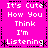 A bright pink background with white pixelated text arranged in a pattern, displaying the phrase "It's Cute How You Think I'm Listening" repeated across four quadrants