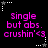 A black background displays six identical of pink text reading "Single but abs. crushin'<3" with white and gray star-shaped corner markers