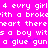 Pixelated text on bright pink background with white and purple elements, displaying repeated phrases about a girl with a broken heart and boy with a glue gun.