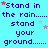 Blue background with repeated text "Stand in the rain..... stand your ground....." in blue pixelated font, scattered red and light blue stars.