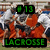 Green digital text displays '#13' and 'LACROSSE' over a blurred action scene of athletes in orange and white uniforms playing lacrosse.