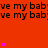 Red background with repeated black text 've my bab' and pink heart symbols in vertical stacks.