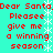 Cyan background with red pixelated text reading "Dear Santa Please give me a winning season" and white snowflake patterns.