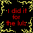 Black background with yellow pixelated border and red text repeating 'I did it for the lulz.' in four quadrants.
