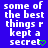 Blue background with white pixelated text repeating 'some of the best things r kept a secret' and green heart symbols in different positions across frames.