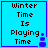 Four identical blue square with dark blue borders display the text "Winter Time Is Playing Time" in pixelated black font, each containing a small blue pixelated object on the right side