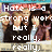 Pixelated image with overlaid white text reading 'Hate is a strong word but I really, really.' showing two figures in dark and light clothing against a blurred background.
