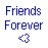 Pixelated text and symbols on a white background: 'Friends Forever' in blue with a heart, and six letter pairs each followed by an asterisk.