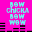 Pixelated cyan text 'BOW CHICKA BOW WOW' on bright pink background with black horizontal bars, animated to shift positions across frames.