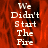 Red background with white text reading "We Didn't Start The Fire" in pixelated font, split into two vertical sections with a gray rectangle on the right.