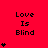 Red background with repeated 'Love Is Blind' text and varying numbers of black heart symbols arranged in a pattern