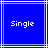 Blue background with white lines and the word "Single" in pixelated white text centered in two adjacent