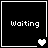 Four black square with white borders display the word 'Waiting' and changing heart symbols
