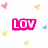 Pixelated pink text 'LOV' and 'YA' on white background with scattered pastel hearts in yellow, blue, green, and pink.