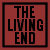 Three identical red square with black text "THE LIVING END" above a group of five people in dark clothing standing outdoors
